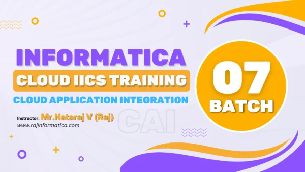 Cloud IICS (CAI) - Batch 07